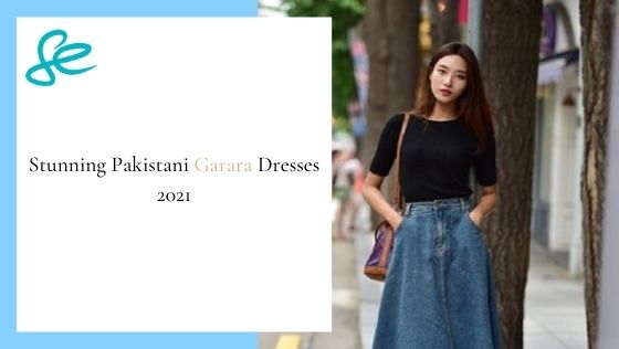 Stunning Pakistani Garara Dresses 2021