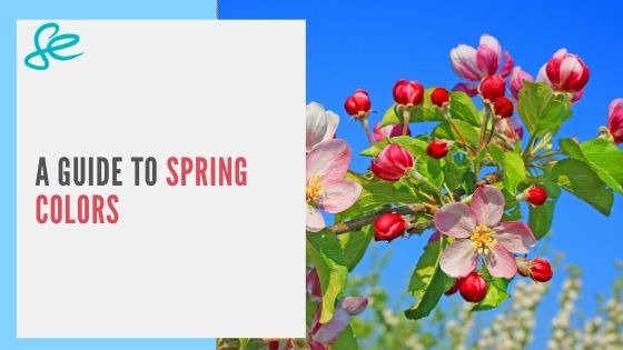 GUIDE TO SPRING COLORS