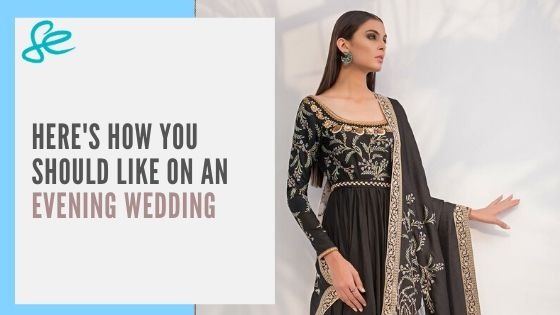 HERE’S HOW YOU SHOULD LOOK LIKE ON AN EVENING WEDDING