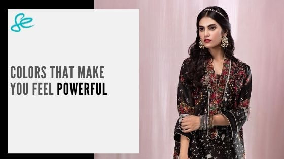 COLORS THAT MAKE YOU FEEL POWERFUL