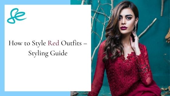How to Style Red Outfits – Styling Guide