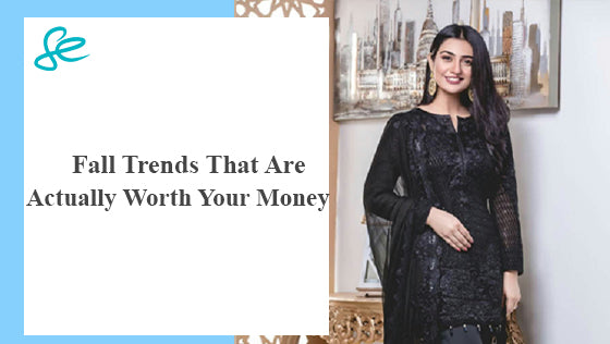 Fall Trends That Are Actually Worth Your Money