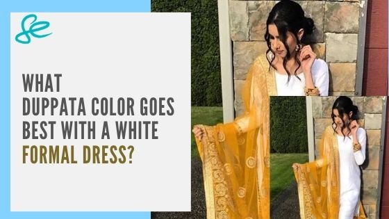 WHAT DUPPATA COLOR GOES BEST WITH A WHITE FORMAL DRESS?